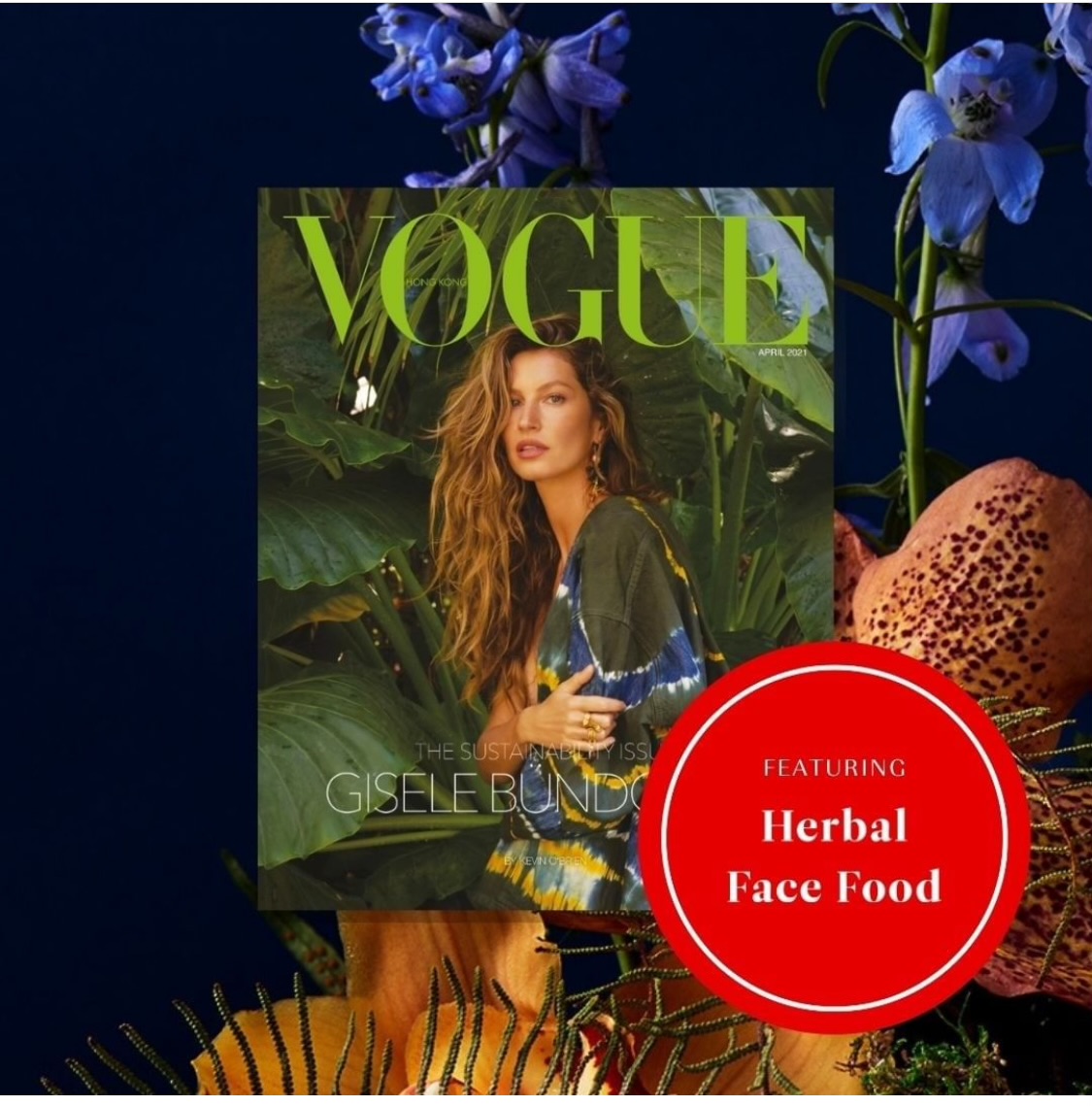 Super model, Gisele Bundchen, on the cover of Vogue Magazine with Herbal face Food 